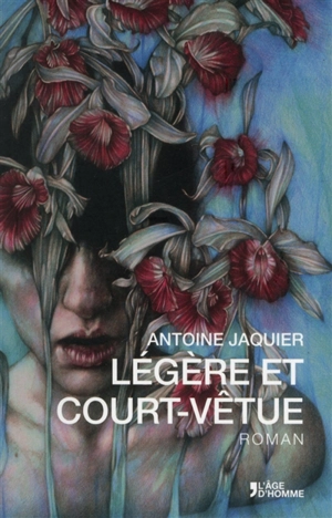 Légère et court-vêtue - Antoine Jaquier