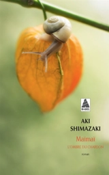 L'ombre du chardon. Maïmaï - Aki Shimazaki