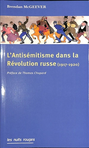 L'antisémitisme dans la Révolution russe (1917-1920) - Brendan McGeever