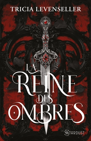 La reine des ombres - Tricia Levenseller