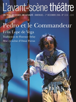 Avant-scène théâtre (L'), n° 1214. Pedro et le commandeur - Lope de Vega