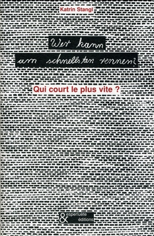 Qui court le plus vite ?. Wer kann am schnellsten rennen ? - Moni Bramm