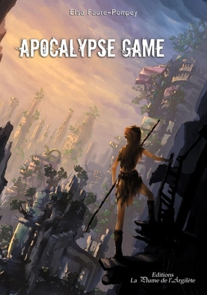 Apocalypse game - Elsa Faure-Pompey