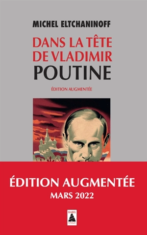 Dans la tête de Vladimir Poutine : essai - Michel Eltchaninoff