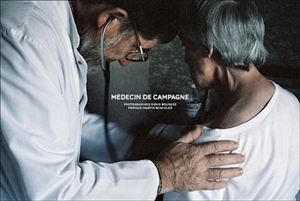 Médecin de campagne - Denis Bourges