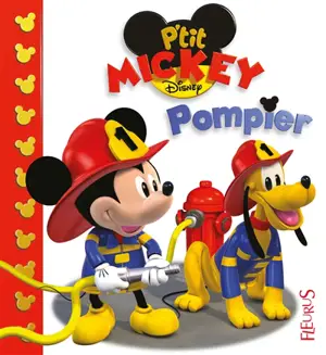 P'tit Mickey pompier - Walt Disney company