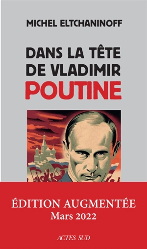 Dans la tête de Vladimir Poutine : essai - Michel Eltchaninoff