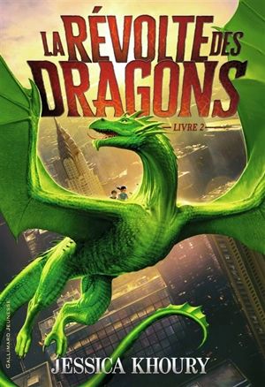 La révolte des dragons. Vol. 2 - Jessica Khoury