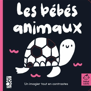 Les bébés animaux : un imagier tout en contrastes - Amelia Hepworth