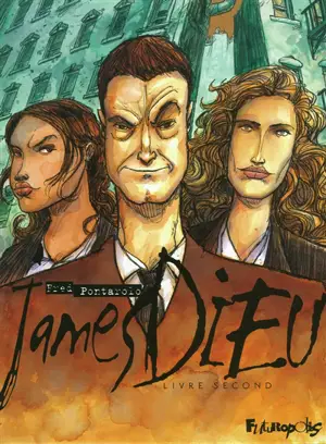 James Dieu. Vol. 2 - Frédéric Pontarolo