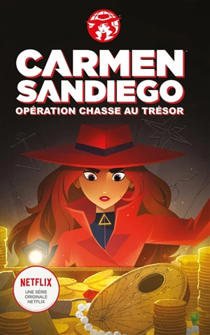 Carmen Sandiego : opération chasse au trésor - Cathy Hapka