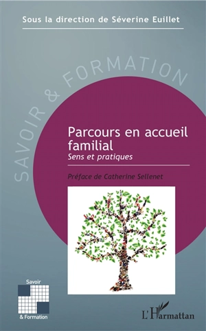 Parcours en accueil familial : sens et pratiques