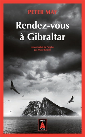 Rendez-vous à Gibraltar - Peter May