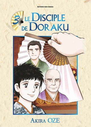 Le disciple de Doraku. Vol. 3 - Akira Oze