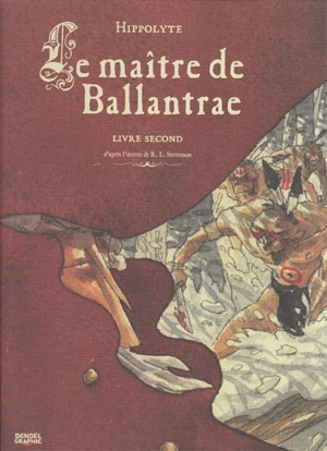 Le maître de Ballantrae. Vol. 2 - Hippolyte