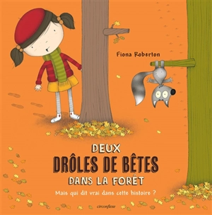 Deux drôles de bêtes dans la forêt - Fiona Roberton