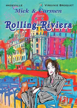 Mick & Carmen dans Rolling Riviera - Mk. Deville