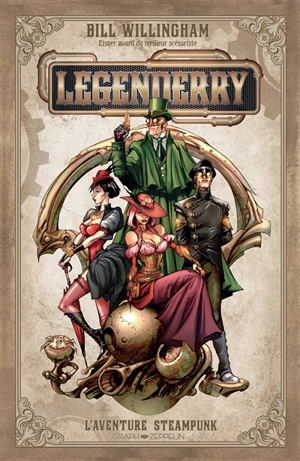 Legenderry. Vol. 1. L'aventure steampunk - Bill Willingham