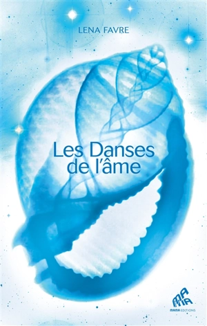 Les danses de l'âme - Lena Favre