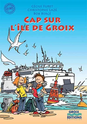 Cap sur l'île de Groix - Cécile Furet