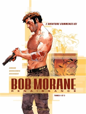 Fourreau Bob Morane : renaissance : tomes 1 et 2 - Luc Brunschwig