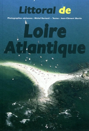 Littoral de Loire-Atlantique - Michel Bernard