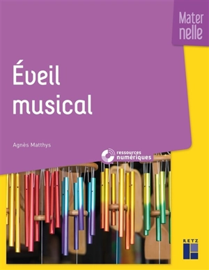 Eveil musical : maternelle - Agnès Matthys