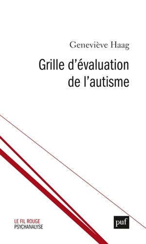 Grille d'évaluation de l'autisme : cliniques des diagnostics et des processus de changement dans les TSA