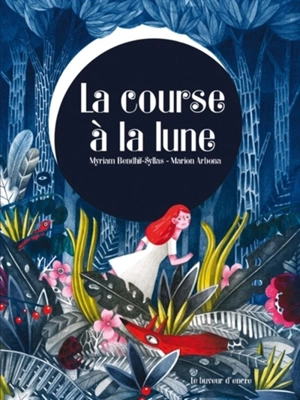 La course à la lune - Myriam Bendhif-Syllas