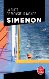 La fuite de Monsieur Monde - Georges Simenon