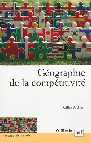 Géographie de la compétitivité - Gilles Ardinat