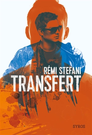 Transfert - Rémi Stefani