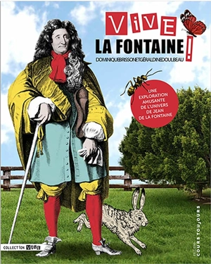 Vive La Fontaine ! - Dominique Brisson