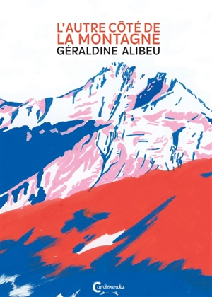 L'autre côté de la montagne - Géraldine Alibeu