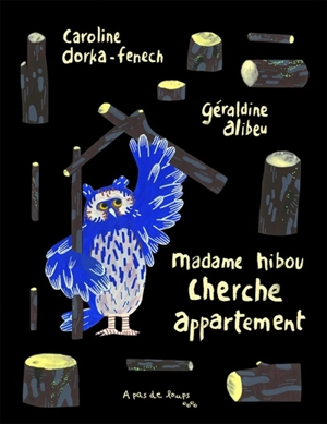 Madame Hibou cherche appartement - Caroline Dorka-Fenech
