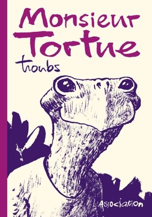 Monsieur Tortue - Troubs
