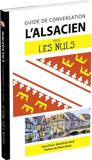 L'alsacien pour les nuls - Bénédicte Keck