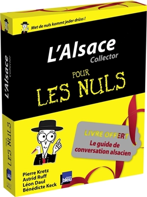 L'Alsace pour les nuls : collector