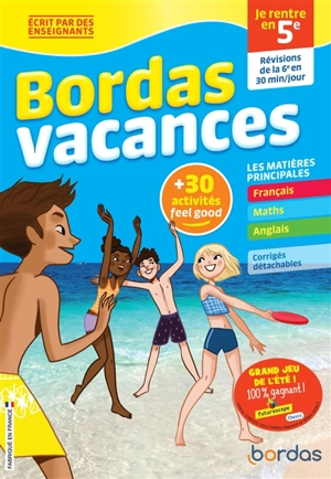 Bordas vacances : je rentre en 5e : révisions de la 6e en 30 minutes par jour