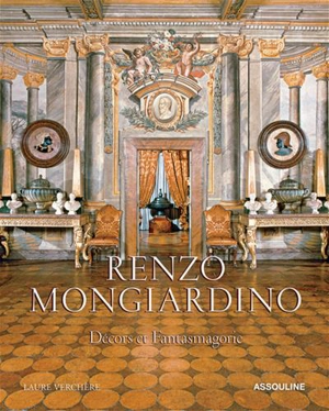 Renzo Mongiardino, décors et fantasmagorie - Laure Verchère