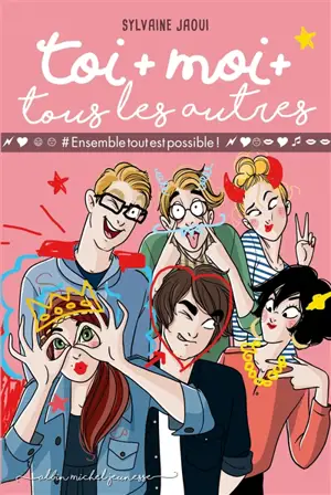 Toi + moi + tous les autres. Vol. 2. #EnsembleToutEstPossible - Sylvaine Jaoui