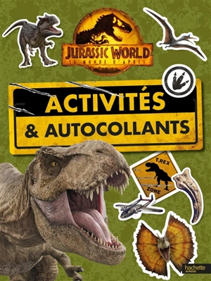 Jurassic World, le monde d'après : activités & autocollants