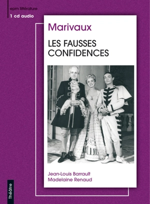 Les fausses confidences - Pierre de Marivaux