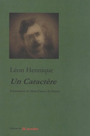 Un caractère - Léon Hennique