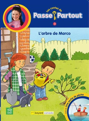 L'arbre de Marco : Suivi de, Une sortie de pêche - Annie Langlois