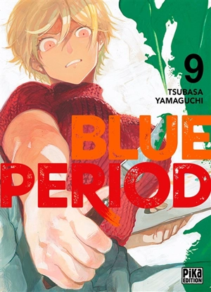 Blue period. Vol. 9 - Tsubasa Yamaguchi