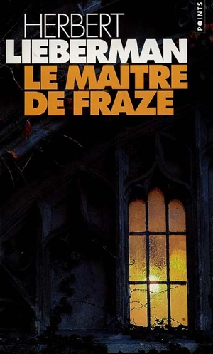 Le maître de Frazé - Herbert H. Lieberman