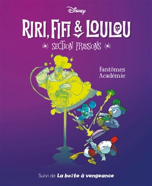 Riri, Fifi & Loulou : section frissons. Vol. 1. Fantômes Académie - Alessandro Gatti