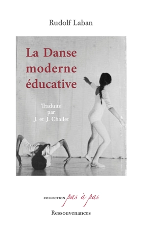 La danse moderne éducative - Rudolf von Laban