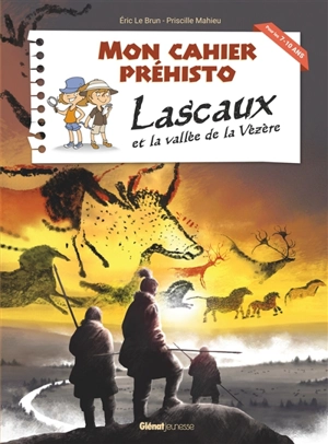 Lascaux et la vallée de la Vézère - Eric Le Brun